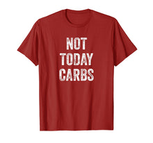 Ladda upp bild till gallerivisning, Funny shirts V-neck Tank top Hoodie sweatshirt usa uk au ca gifts for Not Today Carbs - Funny Keto, Low Carb Diet T-Shirt 1545189

