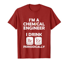 Ladda upp bild till gallerivisning, Funny shirts V-neck Tank top Hoodie sweatshirt usa uk au ca gifts for Chemical Engineer Beer Periodically Engineering Gifts TShirt 3865805
