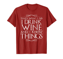 Ladda upp bild till gallerivisning, Funny shirts V-neck Tank top Hoodie sweatshirt usa uk au ca gifts for I Drink Wine and I Know Things T-Shirt 3208253
