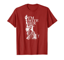 Ladda upp bild till gallerivisning, I'm With Her Statue of Lady Liberty Patriotic 4th of July T-Shirt 987549
