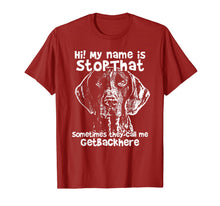 Ladda upp bild till gallerivisning, Hi My Name Is StopThat Funny German Shorthair Pointer Shirt 804122
