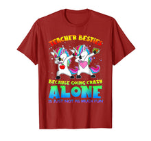 Ladda upp bild till gallerivisning, Teacher Besties Because Going Crazy Alone Is Not Fun T-Shirt 462414
