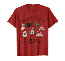 Ladda upp bild till gallerivisning, I Don't care What Anyone Thinks Of Me Except Pugs Funny T-Shirt 781365
