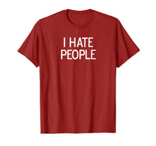 Ladda upp bild till gallerivisning, Funny, I Hate People, Joke Sarcastic Family TShirt425274
