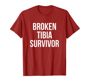 Broken Tibia Survivor Recovery Gifts Broken Bones T-Shirt-5697461