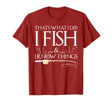 Ladda upp bild till gallerivisning, Funny shirts V-neck Tank top Hoodie sweatshirt usa uk au ca gifts for Fishing Sayings - That's What I Do I Fish And I Know Things T-Shirt 1125834
