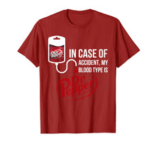 Ladda upp bild till gallerivisning, Funny shirts V-neck Tank top Hoodie sweatshirt usa uk au ca gifts for In Case-of Accident My-Blood Type is-Dr-Pepper's T-Shirt 160212
