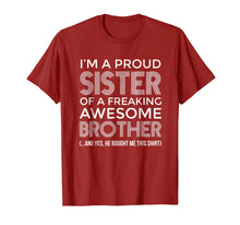 Ladda upp bild till gallerivisning, Im a Proud Sister Awesome Brother Shirt - Funny Sister Shirt-123779
