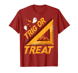 Funny Trig or Treat Halloween Costume Math Teacher Gifts T-Shirt 820910