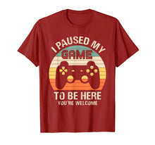 Ladda upp bild till gallerivisning, Funny shirts V-neck Tank top Hoodie sweatshirt usa uk au ca gifts for i paused my game to be here you're welcome for boy men youth T-Shirt 892212
