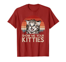 Ladda upp bild till gallerivisning, Show Me Your Kitties Funny Cat Gifts for Cat Kitten Lovers T-Shirt-112079
