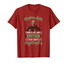 Ladda upp bild till gallerivisning, Christmas Lights Are A Lot Like Epsteins They Don't Hang T-Shirt-405046

