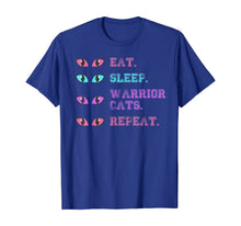 Ladda upp bild till gallerivisning, Funny shirts V-neck Tank top Hoodie sweatshirt usa uk au ca gifts for Funny Cat Warriors Clan Eyes - Eat Sleep Warrior Cats Repeat T-Shirt 1057869
