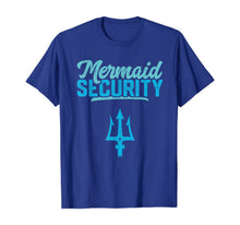 Ladda upp bild till gallerivisning, Merman Mermaid Security Shirt Swimmer Gift Funny Swimming T-Shirt 208826
