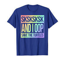 Ladda upp bild till gallerivisning, SKSKSK and I Oop... Save The Turtles Muted Rainbow T-Shirt 258995
