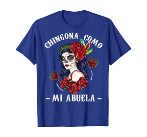 Funny shirts V-neck Tank top Hoodie sweatshirt usa uk au ca gifts for Chingona Como Mi Abuela Funny Grandma Hispanic Women Gifts T-Shirt 1252511