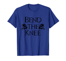Ladda upp bild till gallerivisning, Funny shirts V-neck Tank top Hoodie sweatshirt usa uk au ca gifts for Bend The Knee to Dragon tee 1539984
