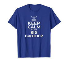 Ladda upp bild till gallerivisning, Funny shirts V-neck Tank top Hoodie sweatshirt usa uk au ca gifts for Keep Calm I'm The Big Brother T-Shirt Big Brother Gift Boys 3054028
