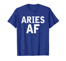 Ladda upp bild till gallerivisning, Funny shirts V-neck Tank top Hoodie sweatshirt usa uk au ca gifts for Aries AF Zodiac Birthday T-shirt Gifts 1675707
