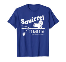 Ladda upp bild till gallerivisning, Funny shirts V-neck Tank top Hoodie sweatshirt usa uk au ca gifts for Squirrel Mama T-Shirt For Women 1800960
