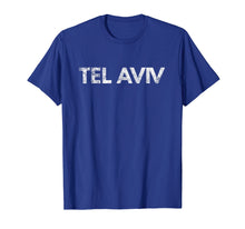 Ladda upp bild till gallerivisning, Funny shirts V-neck Tank top Hoodie sweatshirt usa uk au ca gifts for Tel Aviv Tshirt Israel 3406614
