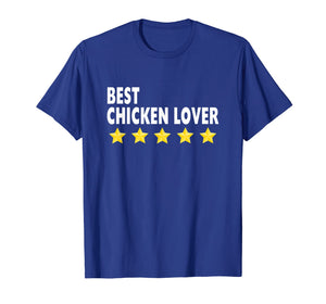 Funny shirts V-neck Tank top Hoodie sweatshirt usa uk au ca gifts for Best Chicken Lover T-Shirt 5 Star Gifts For Women Men Shirts 2687368