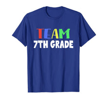 Ladda upp bild till gallerivisning, Team 7th Grade Teacher Students T-shirt Back To School Funny 994824
