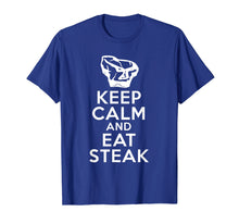 Ladda upp bild till gallerivisning, Funny shirts V-neck Tank top Hoodie sweatshirt usa uk au ca gifts for Barbeque T-Shirt Keep Calm And Eat Steak For Chef on BBQ 248868
