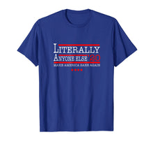 Ladda upp bild till gallerivisning, Funny shirts V-neck Tank top Hoodie sweatshirt usa uk au ca gifts for Literally Anyone Else 2020 Shirt Make America Sane Again Tee 1348233
