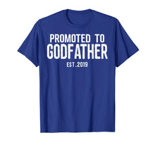 Ladda upp bild till gallerivisning, Funny shirts V-neck Tank top Hoodie sweatshirt usa uk au ca gifts for Mens Promoted To Godfather est 2019 t shirt For new godparents 960487
