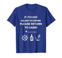 Ladda upp bild till gallerivisning, Funny shirts V-neck Tank top Hoodie sweatshirt usa uk au ca gifts for Cruise Ship Accessory If Found Cruise Shirt 1550624
