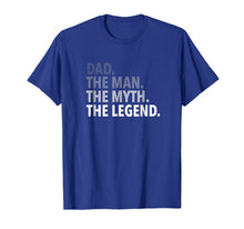 Ladda upp bild till gallerivisning, Funny shirts V-neck Tank top Hoodie sweatshirt usa uk au ca gifts for Dad - The Man The Myth The Legend T Shirt Dad Father 2386366
