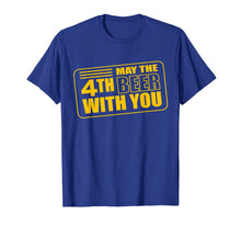 Ladda upp bild till gallerivisning, Funny shirts V-neck Tank top Hoodie sweatshirt usa uk au ca gifts for May the 4th Beer with u Funny Drinking Party T-Shirt 1557105
