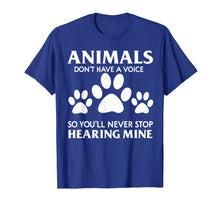 Ladda upp bild till gallerivisning, Funny shirts V-neck Tank top Hoodie sweatshirt usa uk au ca gifts for Animals Don't Have A Voice So You'll Never Stop Hearing Mine 946799
