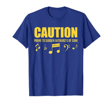 Ladda upp bild till gallerivisning, Funny shirts V-neck Tank top Hoodie sweatshirt usa uk au ca gifts for Caution Prone To Sudden Outbursts Of Song Unisex Tshirt 2742286
