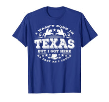 Ladda upp bild till gallerivisning, I Wasn't Born in Texas But I Got Here as Fast As I Could 1107119
