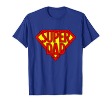 Ladda upp bild till gallerivisning, Funny shirts V-neck Tank top Hoodie sweatshirt usa uk au ca gifts for Mens Super Dad Superhero Daddy Hero Dad Funny Dad Humor Shirts 1949908
