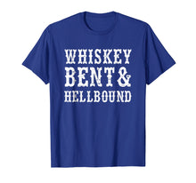 Ladda upp bild till gallerivisning, Funny shirts V-neck Tank top Hoodie sweatshirt usa uk au ca gifts for Whiskey Bent And Hellbound T Shirt 1214118
