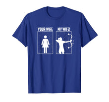 Ladda upp bild till gallerivisning, My Archery Wife Funny Gift Tee Shirt Bow Hunting Girl Couple 932107

