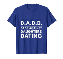 Ladda upp bild till gallerivisning, Funny shirts V-neck Tank top Hoodie sweatshirt usa uk au ca gifts for DADD DADS AGAINST DAUGHTERS DATING Tshirt 3071521
