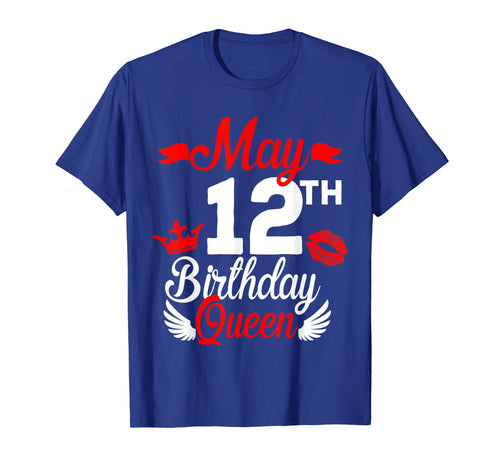 Funny shirts V-neck Tank top Hoodie sweatshirt usa uk au ca gifts for 12th May Birthday Queen Shirt Birthday Gifts For Girls Women 3527780