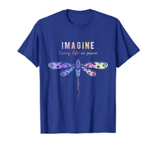 Ladda upp bild till gallerivisning, Funny shirts V-neck Tank top Hoodie sweatshirt usa uk au ca gifts for Dragonfly Imagine Living Life In Peace Hippie Shirt 2000662
