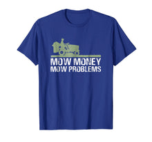 Ladda upp bild till gallerivisning, Funny shirts V-neck Tank top Hoodie sweatshirt usa uk au ca gifts for Mow Money Mow Problems Funny Father's Day T-Shirt For Dad 2018985
