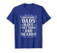 Ladda upp bild till gallerivisning, Men's Awesome Dads Have Tattoos and Beards Cool T Shirt 84640
