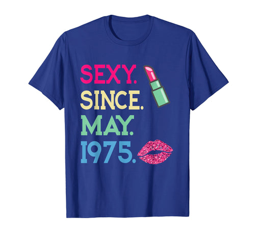 Funny shirts V-neck Tank top Hoodie sweatshirt usa uk au ca gifts for Funny 44th Birthday Gifts Sexy Since May 1975 T-Shirt Women 3391099