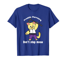 Ladda upp bild till gallerivisning, Funny shirts V-neck Tank top Hoodie sweatshirt usa uk au ca gifts for Freddie Purrcury Shirt Don't Stop Meow T-Shirt Funny Cat 2322860
