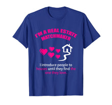 Ladda upp bild till gallerivisning, Funny shirts V-neck Tank top Hoodie sweatshirt usa uk au ca gifts for Real Estate Matchmaker Realtor Promotional Tee Shirt 1236567
