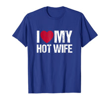 Ladda upp bild till gallerivisning, Funny shirts V-neck Tank top Hoodie sweatshirt usa uk au ca gifts for I Love My Hot Wife Shirt Vintage Gift 1430945
