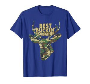 Funny shirts V-neck Tank top Hoodie sweatshirt usa uk au ca gifts for Best Buckin' Godfather T-Shirt Funny Deer Hunter Tee Gifts 2258868