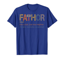 Ladda upp bild till gallerivisning, Fa-Thor Like Dad Just Way Mightier Hero T-Shirt Father's Day 37024
